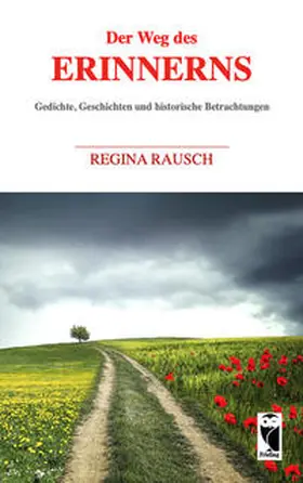 Rausch |  Der Weg des Erinnerns | Buch |  Sack Fachmedien
