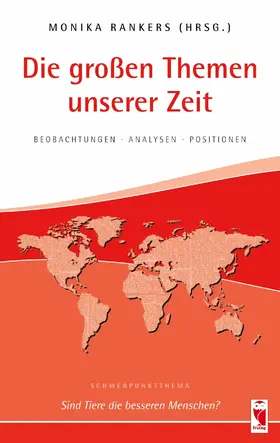 Rankers |  Die großen Themen unserer Zeit. Beobachtungen • Analysen • Positionen. 30. Ausgabe | eBook | Sack Fachmedien
