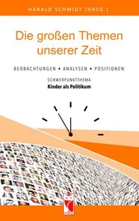 Schmidt | Die großen Themen unserer Zeit, 32. Ausgabe | Buch | 978-3-8280-3829-5 | www.sack.de