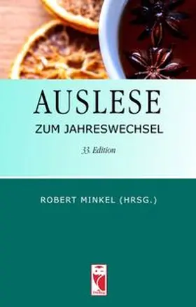 Minkel | Auslese zum Jahreswechsel. 33. Edition | E-Book | www.sack.de