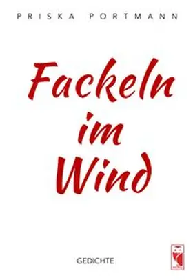 Portmann |  Fackeln im Wind | Buch |  Sack Fachmedien