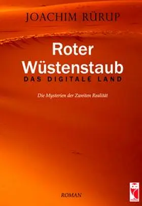Rürup |  Roter Wüstenstaub - Das digitale Land | Buch |  Sack Fachmedien