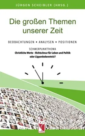 Scheibler |  Die großen Themen unserer Zeit | Buch |  Sack Fachmedien