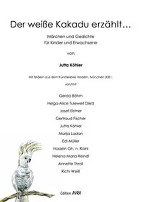Köhler |  Der weiße Kakadu erzählt ... | Buch |  Sack Fachmedien