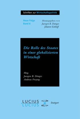 Freytag / Donges | Die Rolle des Staates in der globalisierten Wirtschaft | Buch | 978-3-8282-0058-6 | sack.de