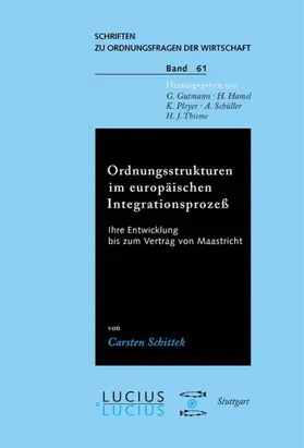 Schittek |  Ordnungsstrukturen im europäischen Integrationsprozess | Buch |  Sack Fachmedien