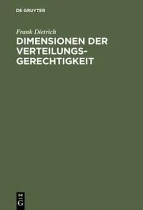 Dietrich |  Dimensionen der Verteilungsgerechtigkeit | Buch |  Sack Fachmedien
