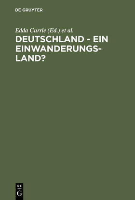 Wunderlich / Currle | Deutschland - ein Einwanderungsland? | Buch | 978-3-8282-0196-5 | sack.de