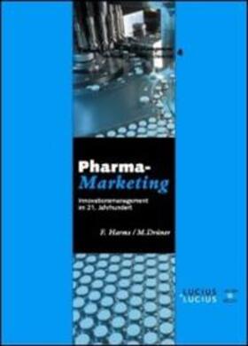 Harms / Drüner | Pharmamarketing | Buch | 978-3-8282-0203-0 | sack.de