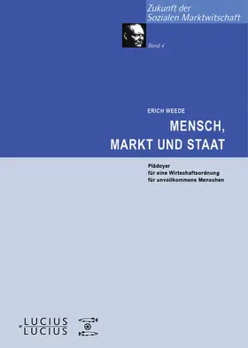 Weede |  Mensch, Markt und Staat | Buch |  Sack Fachmedien