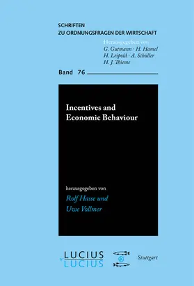 Vollmer / Hasse |  Incentives and Economic Behaviour | Buch |  Sack Fachmedien