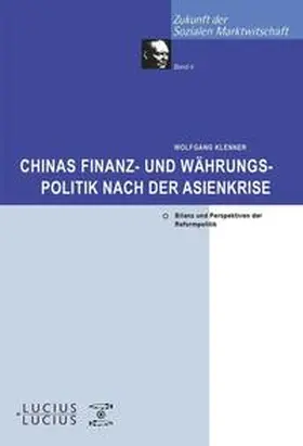 Klenner |  Chinas Finanz- und Währungspolitik nach der Asienkrise | Buch |  Sack Fachmedien