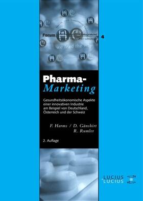 Harms / Rumler / Gänshirt | Pharma-Marketing | Buch | 978-3-8282-0429-4 | sack.de