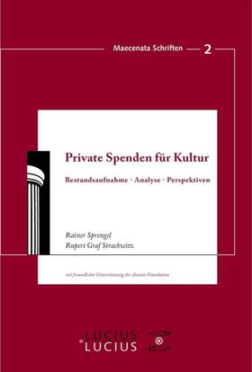 Strachwitz / Sprengel |  Private Spenden für Kultur | Buch |  Sack Fachmedien