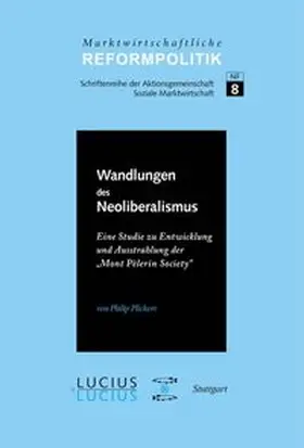 Plickert | ßWandlungen des Neoliberalismus | Buch | 978-3-8282-0441-6 | sack.de