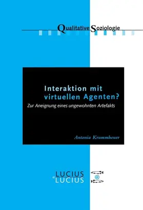 Krummheuer |  Interaktion mit virtuellen Agenten? Realitäten zur Ansicht | Buch |  Sack Fachmedien