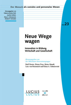 Oerter / Frey / Schneewind |  Neue Wege wagen | Buch |  Sack Fachmedien