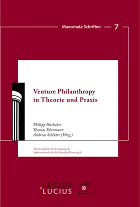 Hoelscher / Schlüter / Ebermann | Venture Philanthropy in Theorie und Praxis | Buch | 978-3-8282-0506-2 | sack.de