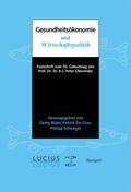 Rüter / Schwegel / Da-Cruz |  Gesundheitsökonomie und Wirtschaftspolitik | Buch |  Sack Fachmedien