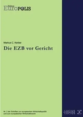 Kerber |  Die EZB vor Gericht | Buch |  Sack Fachmedien