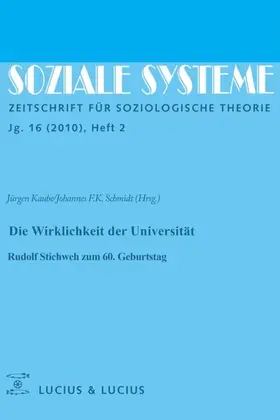 Schmidt / Kaube |  Die Wirklichkeit der Universität | Buch |  Sack Fachmedien