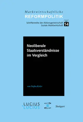 Kolev |  Neoliberale Staatsverständnisse im Vergleich | Buch |  Sack Fachmedien