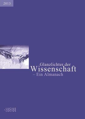 Glanzlichter der Wissenschaft 2013 | Buch | 978-3-8282-0596-3 | sack.de