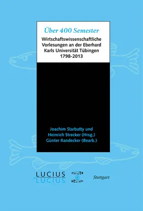 Starbatty / Strecker |  Über 400 Semester | Buch |  Sack Fachmedien