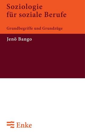 Bango | Soziologie für soziale Berufe | Buch | 978-3-8282-4500-6 | sack.de