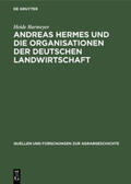 Barmeyer |  Andreas Hermes und die Organisationen der deutschen Landwirtschaft | Buch |  Sack Fachmedien