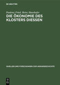 Haushofer / Fried |  Die Ökonomie des Klosters Diessen | Buch |  Sack Fachmedien