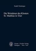 Hinsberger |  Die Weistümer des Klosters St. Matthias in Trier | Buch |  Sack Fachmedien