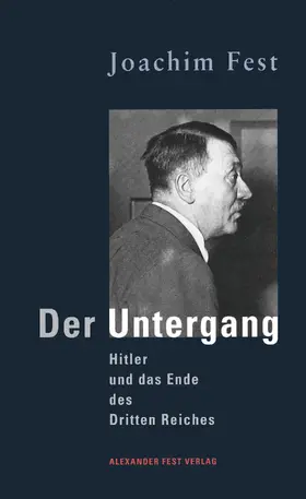 Fest |  Der Untergang | Buch |  Sack Fachmedien