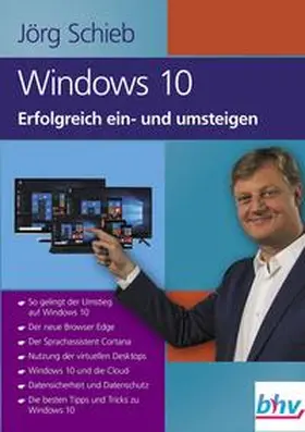 Schieb |  Windows 10 Erfolgreich ein- und umsteigen | eBook | Sack Fachmedien