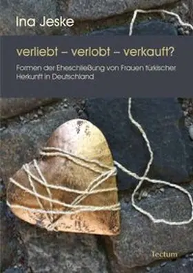 Jeske | verliebt - verlobt - verkauft? | Buch | 978-3-8288-2147-7 | www.sack.de