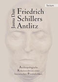 Dare |  Dare, J: Friedrich Schillers Antlitz | Buch |  Sack Fachmedien