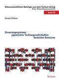 Rimkus |  Steuerungssysteme japanischer Tochtergesellschaften deutscher Konzerne | Buch |  Sack Fachmedien