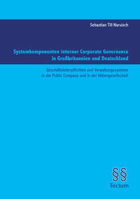 Naruisch | Systemkomponenten interner Corporate Governance in Großbritannien und Deutschland | Buch | 978-3-8288-2191-0 | sack.de