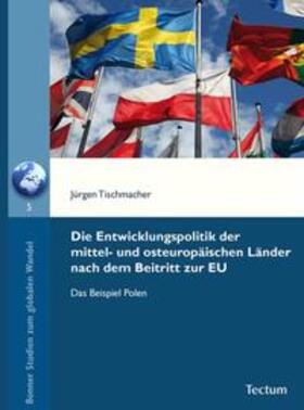 Tischmacher | Tischmacher, J: Entwicklungspolitik der mittel- und osteurop | Buch | 978-3-8288-2207-8 | sack.de