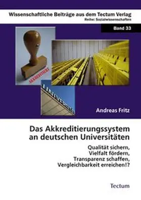 Fritz | Das Akkreditierungssystem an deutschen Universitäten | Buch | 978-3-8288-2242-9 | www.sack.de