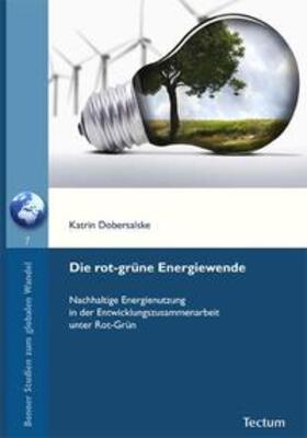Dobersalske / Hilz |  Die rot-grüne Energiewende | Buch |  Sack Fachmedien