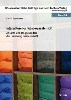 Buschmann |  Interkultureller Pädagogikunterricht | Buch |  Sack Fachmedien
