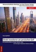 Agathakis |  Direkt investieren am persischen Golf | Buch |  Sack Fachmedien