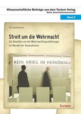 Seidenschnur |  Streit um die Wehrmacht | Buch |  Sack Fachmedien