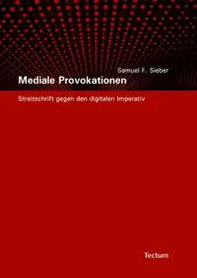 Sieber |  Mediale Provokationen | Buch |  Sack Fachmedien
