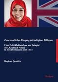 Sentürk / Sentürk |  Zum staatlichen Umgang mit religiöser Differenz | Buch |  Sack Fachmedien