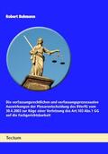 Buhmann |  Die verfassungsrechtlichen und verfassungsprozessualen Auswirkungen der Plenarentscheidung des BVerfG vom 30.4.2003 zur Rüge einer Verletzung des Art.103 Abs.1 GG auf die Fachgerichtsbarkeit | Buch |  Sack Fachmedien