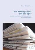 Christianus |  Dem Zeitungsleser auf der Spur | Buch |  Sack Fachmedien