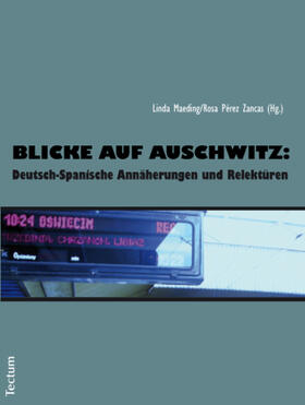 Pérez Zancas / Maeding |  Blicke auf Auschwitz: | Buch |  Sack Fachmedien
