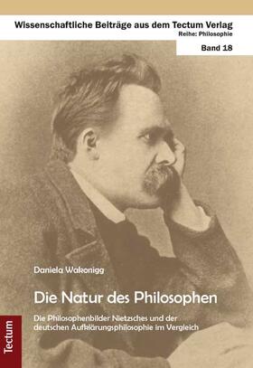 Wakonigg | Die Natur des Philosophen | Buch | 978-3-8288-2607-6 | sack.de